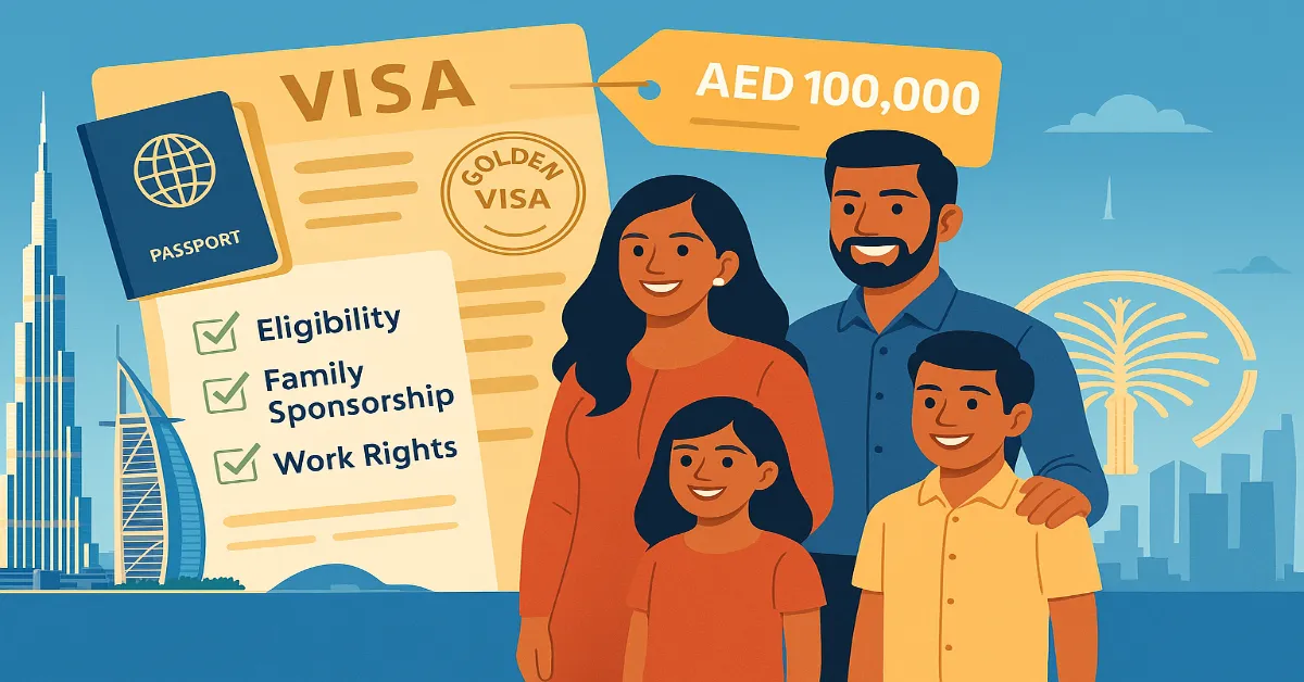 Dubai Golden Visa 2025 Guide to the ₹23 Lakh (AED 100,000) Long-Term Residency Scheme
