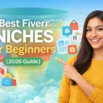 Best Fiverr Niches for Beginners (2026 Guide)